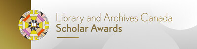 2025 Library and Archives Canada Scholar Awards (CNW Group/Library and Archives Canada)