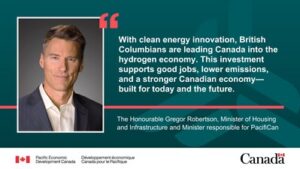 Government of Canada invests in British Columbia’s hydrogen and fuel cell sector