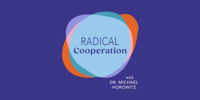 Hosted by Michael Horowitz, Ph.D., chancellor and founder of The Community Solution Education System, "Radical Cooperation" is a timely and thought-provoking podcast series designed to ignite collaborative conversations about the challenges and opportunities facing higher education.