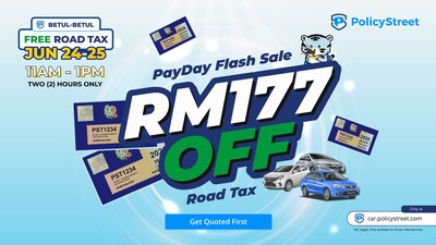 Get FREE road tax (rebate capped at RM177) this 24–25 June with PolicyStreet’s Payday Flash Sale — only from 11AM to 1PM!