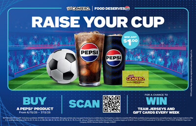 Celebrate the summer of soccer at Pollo Campero. Buy a PEPSI® product for just $1 at any Pollo Campero location and scan the code on Pepsi signage in-restaurant to enter for a chance to win both a Pollo Campero $100 gift card and team jersey (via a $150 Fanatics gift card), now through July 13.