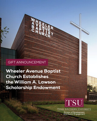 Texas Southern University announces $200,000 gift from Wheeler Avenue Baptist Church honoring the legacy of late founding pastor Rev. William A. Lawson. (PRNewsfoto/Texas Southern University)