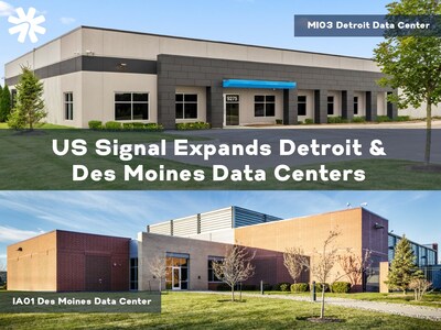 This $200 million capital investment will include the expansion of two of US Signal's data centers: (from top to bottom) Detroit Metro and Des Moines, Iowa