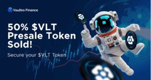 XRP News: Vaultro Finance Presale on XRP ledger Skyrockets Past 50%, As Investors Race to Own $VLT Token