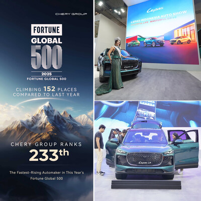 Chery Group rejoins Fortune Global 500; LEPAS debuts at Jakarta Auto Show with first overseas orders Chery Group rejoins Fortune Global 500; LEPAS debuts at Jakarta Auto Show with first overseas orders