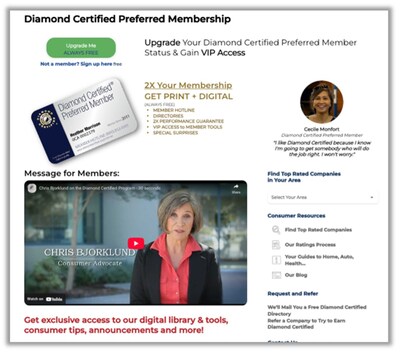 Diamond Certified Preferred Membership is always free and comes with numerous benefits, including a hotline that’s answered by a real person, a double Performance Guarantee, the annual Diamond Certified Directory (in print in the San Francisco Bay Area), and other special reports and digital tools. Diamond Certified Preferred Membership is always free and comes with numerous benefits, including a hotline that’s answered by a real person, a double Performance Guarantee, the annual Diamond Certified Directory (in print in the San Francisco Bay Area), and other special reports and digital tools.