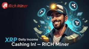 XRP daily income cashing! RICH Miner leads the cloud mining APP revolution based on Ripple