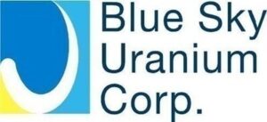 Blue Sky Uranium Closes 3rd and Final Tranche of Non-Brokered Private Placement