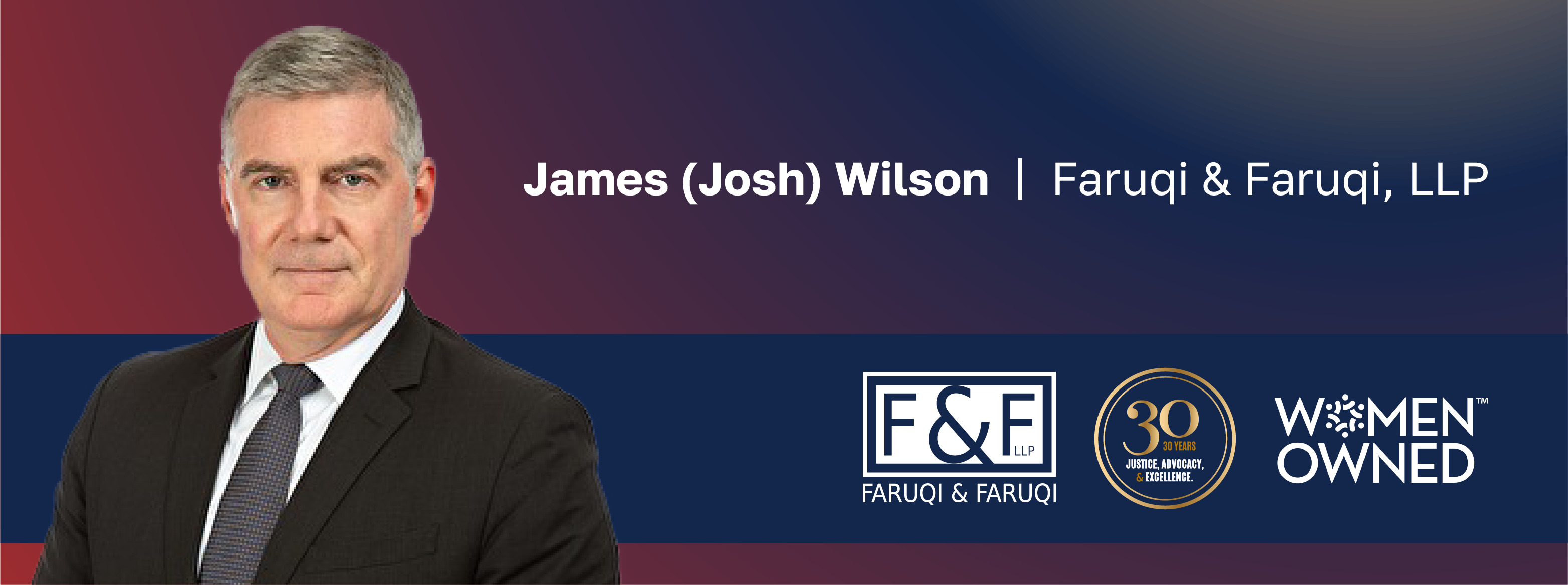 James (Josh) Wilson, Faruqi & Faruqi Senior Partner