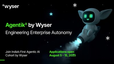 Wyser launches AgentikX, India’s first-ever Agentic AI Investment Initiative for Enterprise B2B Startups through its maiden fund