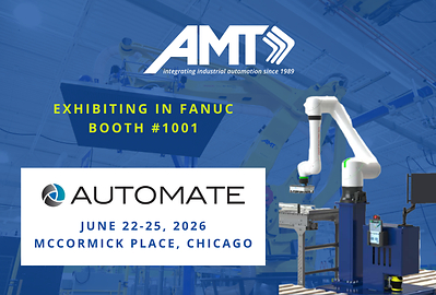 AMT to exhibit in FANUC booth 1001 at Automate 2026