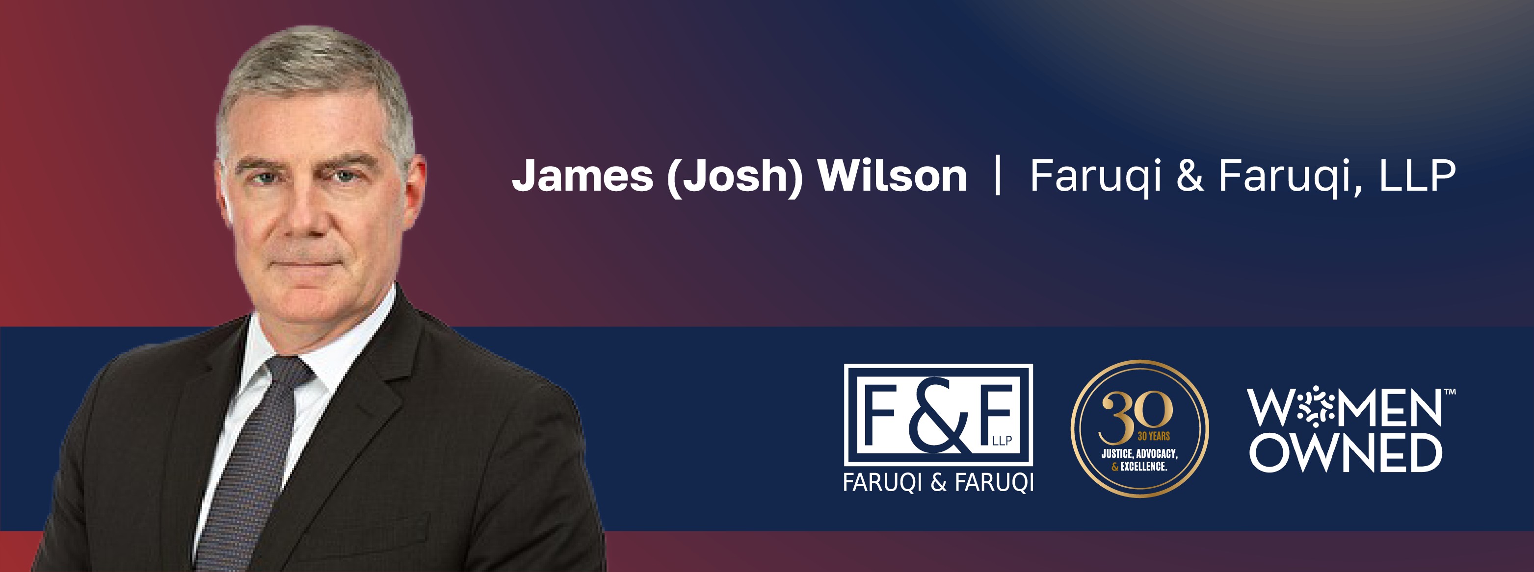 James (Josh) Wilson, Faruqi & Faruqi, LLP