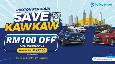 PolicyStreet launches "Proton Perodua Save Kaw Kaw" promotion offering RM100 off car insurance with promo code MYR100 for Proton and Perodua owners. Valid from 10–24 June 2026, exclusively at policystreet.com.my.
