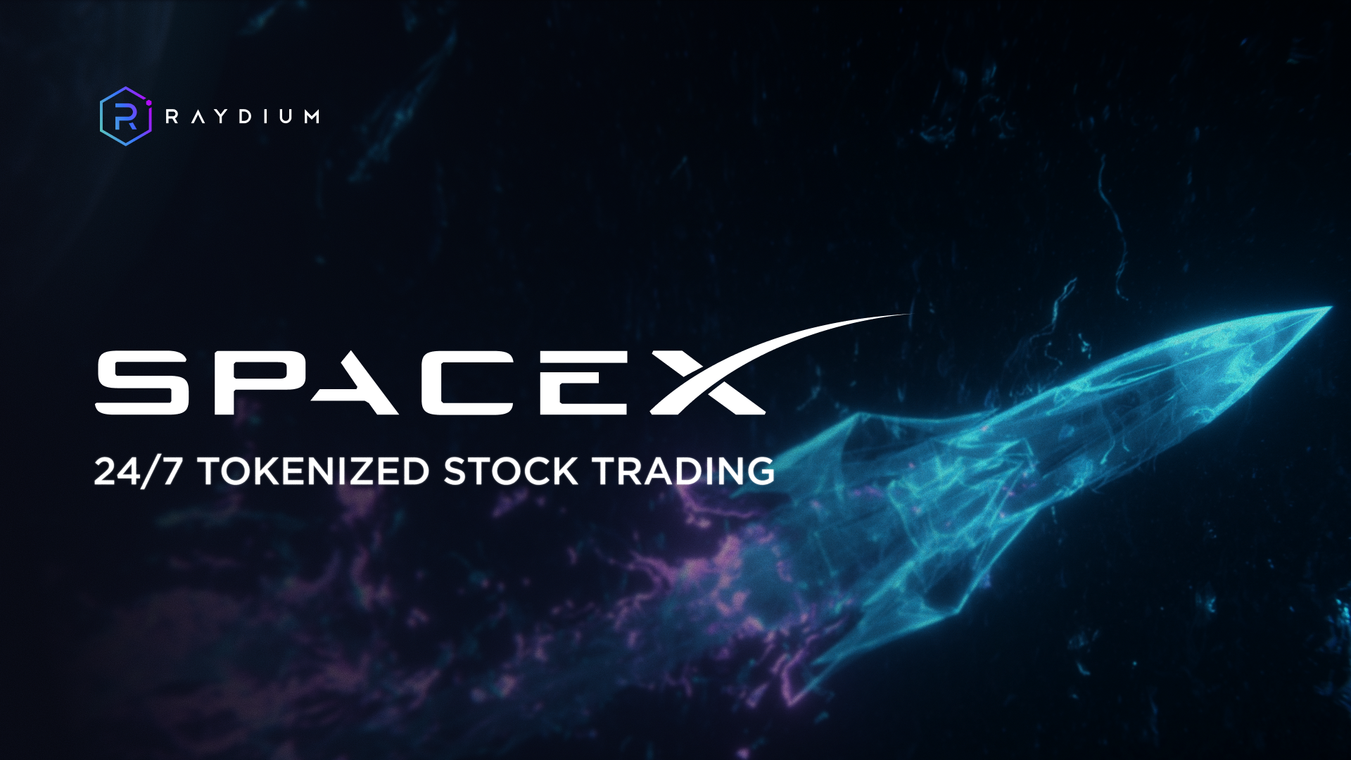 SpaceX IPO Available on Raydium from Day One, Tradeable Through the Weekend