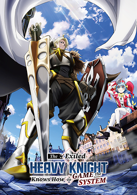 © Nekoko, BroccoLee, Jaian, KODANSHA/“The Exiled Heavy Knight Knows How to Game the System”
Production Committee.