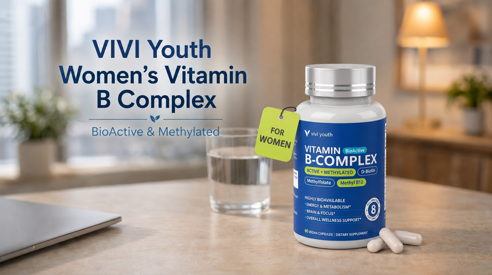 A bottle of VIVI Youth Women's Vitamin B Complex on a desk with capsules and a glass of water.