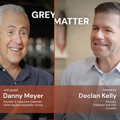 Restauranter Danny Meyer joins Consello's Declan Kelly on Grey Matter.

