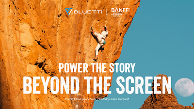 Power the Story Beyond the Screen: BLUETTI partners with the Banff Centre Mountain Film and Book Festival to power filmmakers, adventurers, and outdoor communities. Pictured Mira Capicchioni. Photo by Jules Jimreivat.