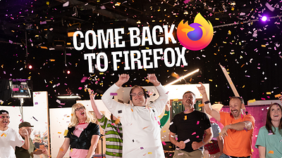 Come Back to Firefox