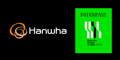 Hanwha recognized on Fast Company’s 2026 Next Big Things in Tech list