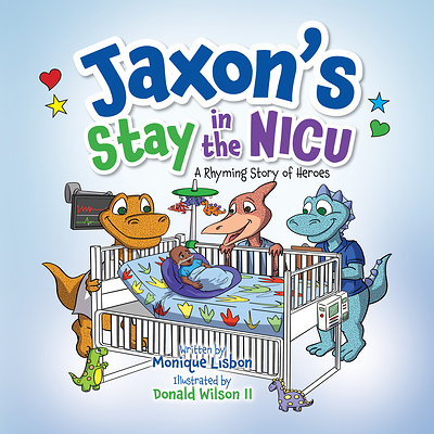 Jaxon's Stay in the NICU book cover Jaxon's Stay in the NICU book cover
