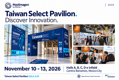 PLASTIMAGEN 2026 – TAIWAN SELECT Pavilion